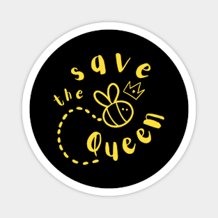 Save the Queen Bees Honey Beekeeper Earth Turtle Art Cute Funny Gift Whale Sea Beach Summer Animals Love Cute Funny Gift Sarcastic Happy Fun Witty Good Spiritual Depression Anxiety Gift Magnet